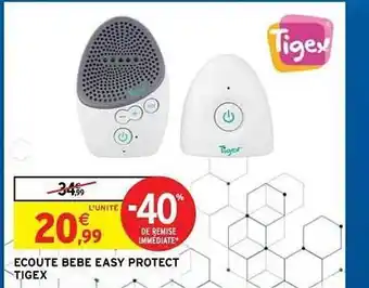 Intermarché Hyper écoute Bébé Easy Protect Tigex offre