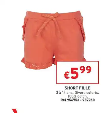 Trafic Short Fille offre