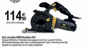 Scie Circulaire 800w BuzzSaw D42