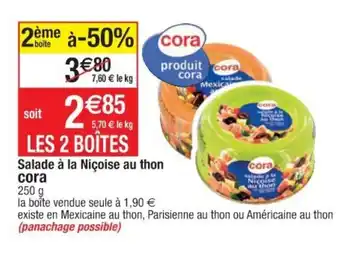 Cora x Carrefour Salade à la Niçoise au thon offre