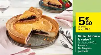 Carrefour Gâteau basque à la cerise offre