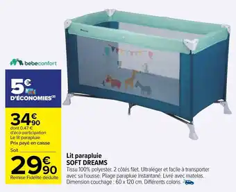 Carrefour SOFT DREAMS lit parapluie offre