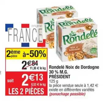 Cora x Carrefour Rondelé Noix de Dorgogne offre