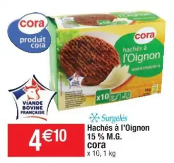 Cora x Carrefour Hachés à l'Oignon offre