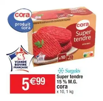 Cora x Carrefour Super tendre offre