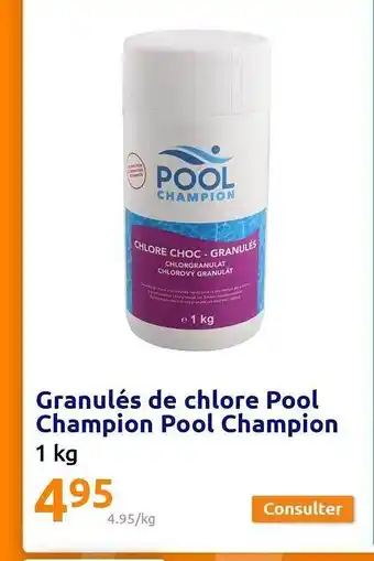 Action Granulés De Chlore Pool Champion Pool Champion offre