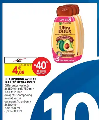 Intermarché Hyper Shampooing Avocat Karité Ultra Doux offre