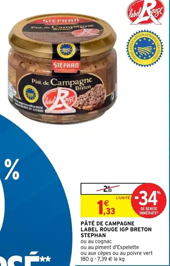 Intermarché Hyper Pâté de Campagne Label Rouge IGP Beton Stephan offre