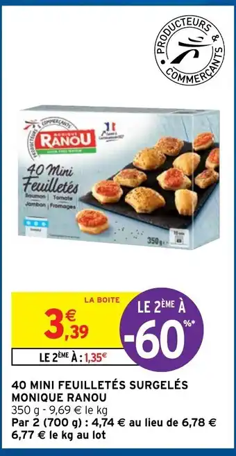 Intermarché Hyper 40 Mini Feuilletés Surgelés Monique Ranou offre
