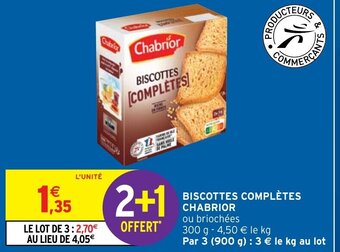 Intermarché Hyper Biscottes Complètes Chabrior offre