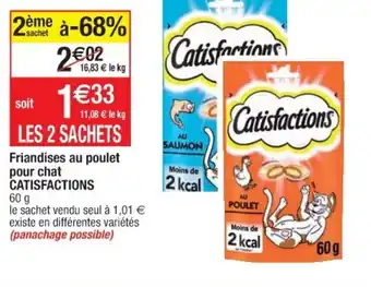 Cora x Carrefour Friandises Au Poulet Pour Chat Catisfactions offre