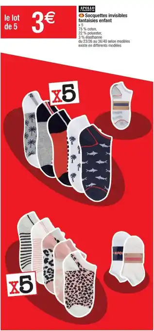 Cora x Carrefour Socquettes Invisibles Fantaisies Enfant offre