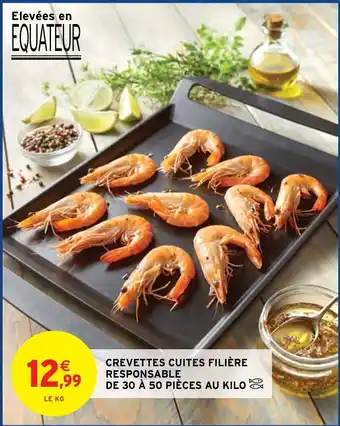 Intermarché Hyper Crevettes Cuites Filières Responsable de 30 à 50 pièces au kilo offre