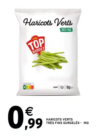 Intermarché Top budget haricots verts très fins surgelés offre