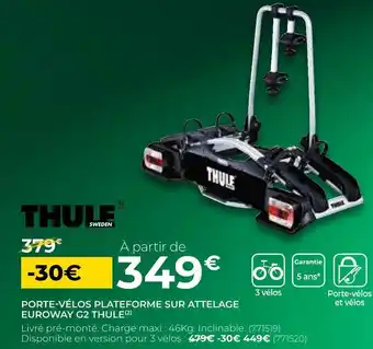 Feu Vert Thule porte-vélos plateforme sur attelage euroway g2 offre