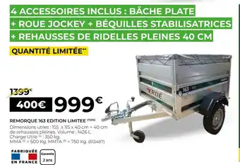 Feu Vert Remorque 163 edition limitee offre