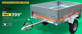Feu Vert Erdé remorque eco 150 offre