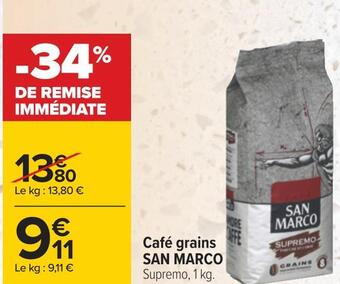 Carrefour San marco café grains offre