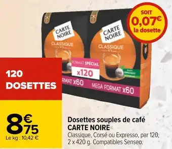 Carrefour Carte noire dosettes souples de café offre