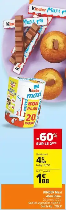 Carrefour Market Kinder kinder maxi bon plan offre