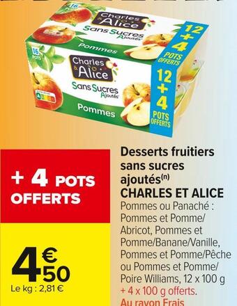 Carrefour Market Charles et alice desserts fruitiers sans sucres ajoutés offre