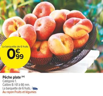 Carrefour Market Pêche plate offre