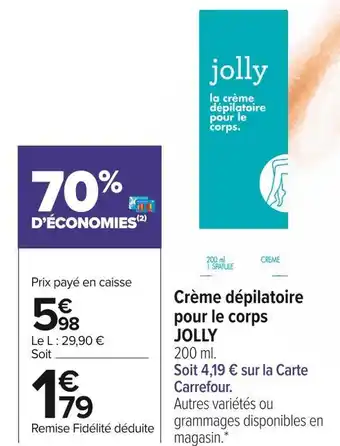 Carrefour Market Jolly crème dépilatoire pour le corps offre
