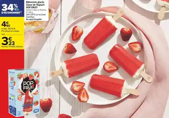 Carrefour Pop fruit bâtonnets glacés coeur de yogourt offre
