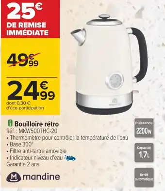 Carrefour Mandine bouilloire rétro offre