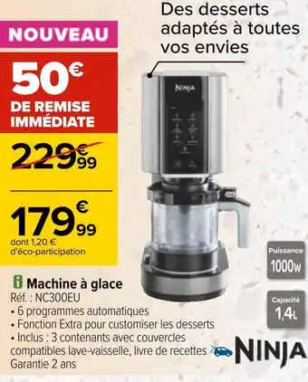 Carrefour Ninja machine à glace offre