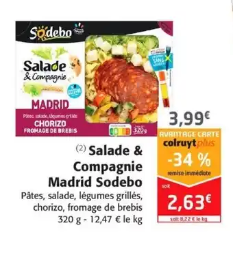 Colruyt Salade Compagnie Madrid Sodebo offre
