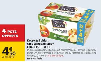 Carrefour Charles et alice desserts fruitiers sans sucres ajoutés offre