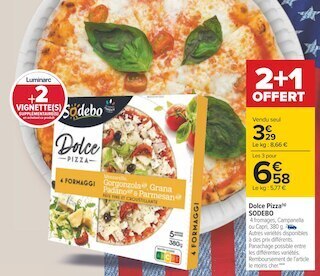 Carrefour Sodebo dolce pizza offre