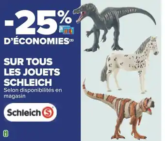 Carrefour Schleich bon plan sur tous les jouets schleich offre