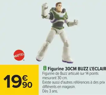 Carrefour Mattel figurine 30cm buzz l'eclair offre