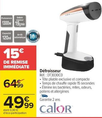 Carrefour Calor défroisseur offre