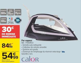 Carrefour Calor fer vapeur offre
