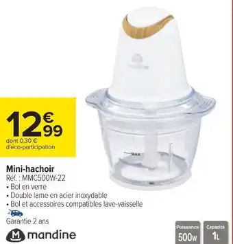 Carrefour Mandine mini-hachoir offre