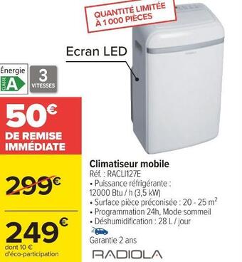 Carrefour Radiola climatiseur mobile offre
