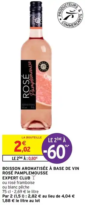 Intermarché Hyper Boisson aromatisée à base de vin rosé pamplemousse expert club offre