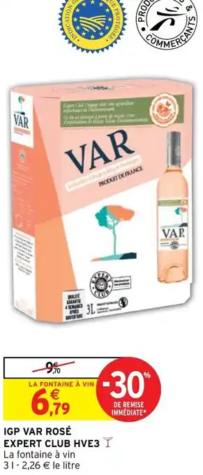 Intermarché Hyper Igp var rosé expert club HVE3 offre
