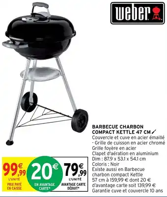 Intermarché Hyper Barbecue charbon compact kettle 47 cm offre