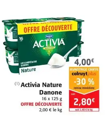 Colruyt Activia Nature Danone offre