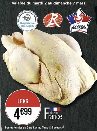 Casino Supermarchés Poulet fermier du Gers Casino Terre & Saveurs offre