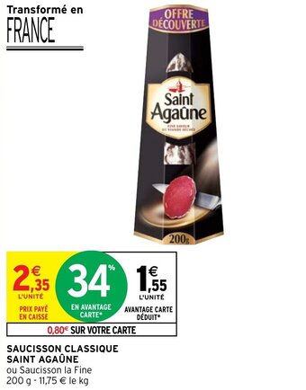 Intermarché Hyper Saucisson classique saint agaûne offre