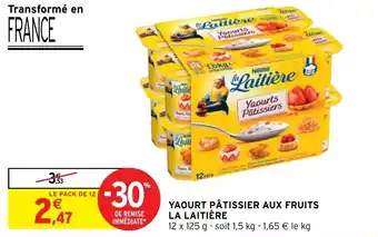 Intermarché Hyper LA LAITIERE yaourt pâtissier aux fruits offre
