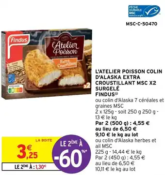 Intermarché Hyper FINDUS l'atelier poisson colin d'alaska extra croustillant msc X2 surgelé offre