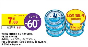 Intermarché Hyper PETIT NAVIRE thon entier au naturel offre