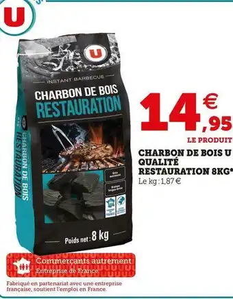 Super U CHARBON DE BOIS QUALITÉ RESTAURATION 8KG offre