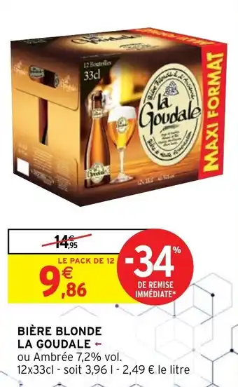Intermarché Hyper LA GOUDALE bière blonde offre